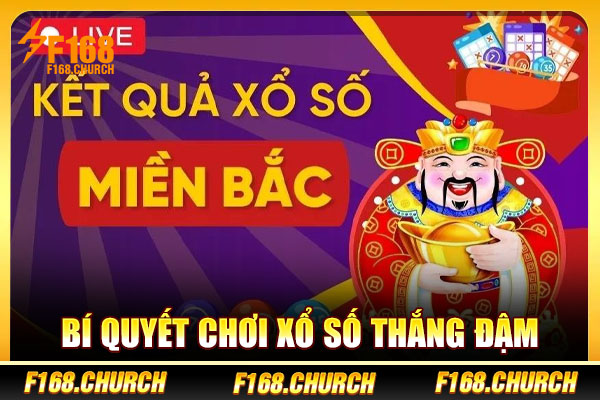 Bí quyết chơi xổ số thắng đậm Bí quyết chơi xổ số thắng đậm