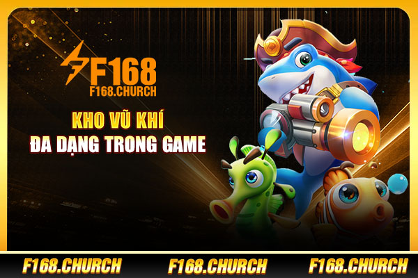Kho vũ khí đa dạng trong game Kho vũ khí đa dạng trong game