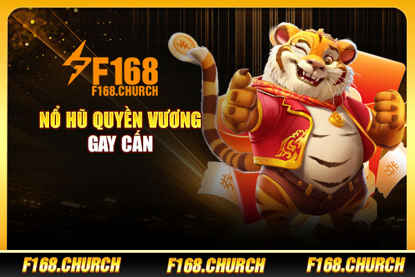 Nổ hũ quyền vương gay cấn Nổ hũ quyền vương gay cấn